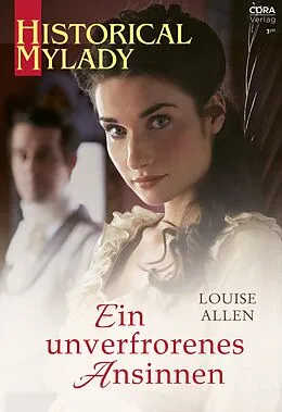 E-Book (epub) Ein unverfrorenes Ansinnen von Louise Allen