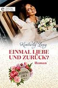 E-Book (epub) Einmal Liebe und zurück? von Kimberly Lang