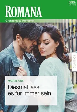 E-Book (epub) Diesmal lass es für immer sein von Maggie Cox