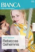 E-Book (epub) Rebeccas Geheimnis von Tracy Madison