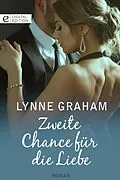 E-Book (epub) Zweite Chance für die Liebe von Lynne Graham