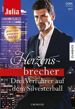 E-Book (epub) Julia Herzensbrecher Band 26 von Jessica Gilmore, Kristi Gold, Lucy Monroe