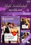 E-Book (epub) Heiße Leidenschaft - Best of Baccara 2022 von Shannon Mckenna, Jessica Lemmon, Naima Simone