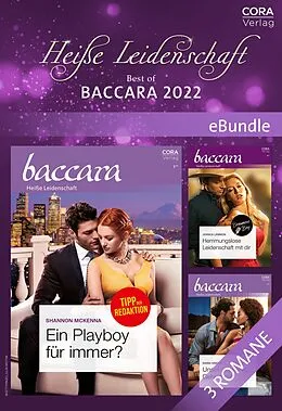 E-Book (epub) Heiße Leidenschaft - Best of Baccara 2022 von Shannon Mckenna, Jessica Lemmon, Naima Simone