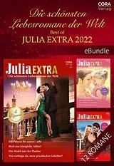E-Book (epub) Die schönsten Liebesromane der Welt - Best of Julia Extra 2022 von Julia James, Nina Milne, Susan Meier