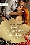 E-Book (epub) Zurück auf der Insel der Liebe von Valerie Parv