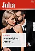 E-Book (epub) Nur in deinen Armen ... von Maggie Cox