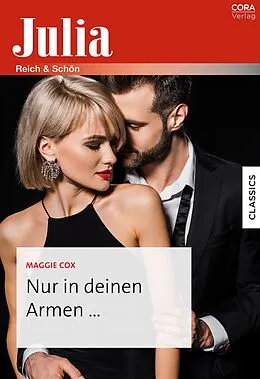 E-Book (epub) Nur in deinen Armen ... von Maggie Cox