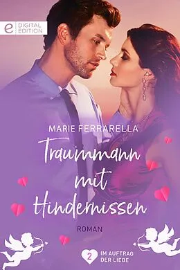 E-Book (epub) Traummann mit Hindernissen von Marie Ferrarella