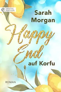 E-Book (epub) Happy End auf Korfu von Sarah Morgan