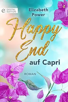 E-Book (epub) Happy End auf Capri von Elizabeth Power