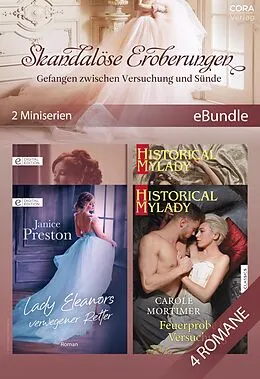 E-Book (epub) Skandalöse Eroberungen - Gefangen zwischen Versuchung und Sünde (2 Miniserien) von Janice Preston, Carole Mortimer