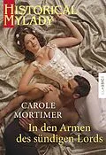 E-Book (epub) In den Armen des sündigen Lords von Carole Mortimer