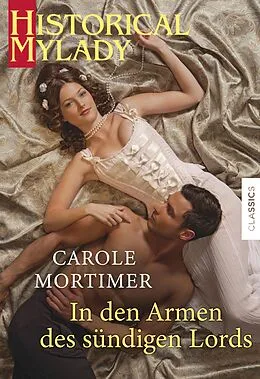 E-Book (epub) In den Armen des sündigen Lords von Carole Mortimer