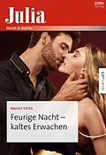 E-Book (epub) Feurige Nacht - kaltes Erwachen von Maisey Yates