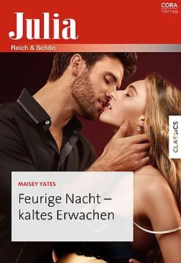 E-Book (epub) Feurige Nacht - kaltes Erwachen von Maisey Yates