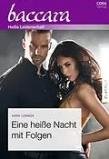 E-Book (epub) Eine heiße Nacht mit Folgen von Kara Lennox