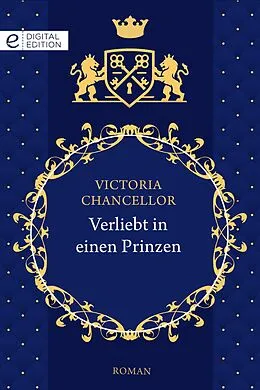 E-Book (epub) Verliebt in einen Prinzen von Victoria Chancellor