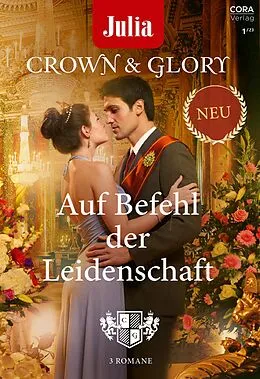 E-Book (epub) Julia präsentiert Crown & Glory Band 1 von Laurie Paige, Allison Leigh, Christine Flynn