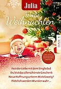 E-Book (epub) Julia präsentiert Weiße Weihnachten Band 2 von Annie O'Neil, Karin Baine, Ann Mcintosh