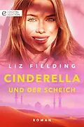 E-Book (epub) Cinderella und der Scheich von Liz Fielding