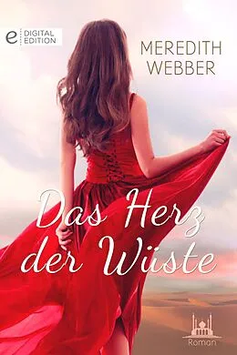 E-Book (epub) Das Herz der Wüste von Meredith Webber