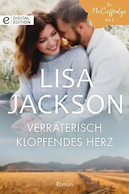 E-Book (epub) Verräterisch klopfendes Herz von Lisa Jackson
