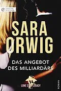 E-Book (epub) Das Angebot des Milliardärs von Sara Orwig