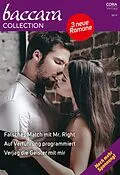 E-Book (epub) Baccara Collection Band 476 von Katherine Garbera, J. Margot Critch, Jana Deleon