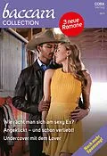 E-Book (epub) Baccara Collection Band 479 von Sophia Singh Sasson, Barbara Dunlop, Heather Graham