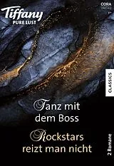 E-Book (epub) Tiffany Pure Lust Band 10 von Nicola Marsh, Clare Connelly