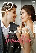 E-Book (epub) Entscheidung am Traualtar von Victoria Pade