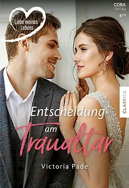E-Book (epub) Entscheidung am Traualtar von Victoria Pade