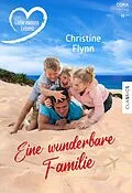 E-Book (epub) Eine wunderbare Familie von Christine Flynn