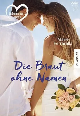 E-Book (epub) Die Braut ohne Namen von Marie Ferrarella