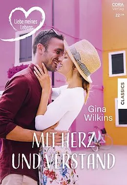 E-Book (epub) Mit Herz und Verstand von Gina Wilkins