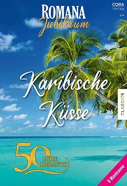 E-Book (epub) Romana Jubiläum Band 6 von Karen Van Der Zee, Emma Darcy, Kathryn Ross