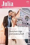 E-Book (epub) Zwischen Lüge und Leidenschaft von Michelle Smart