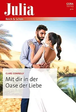 E-Book (epub) Mit dir in der Oase der Liebe von Clare Connelly