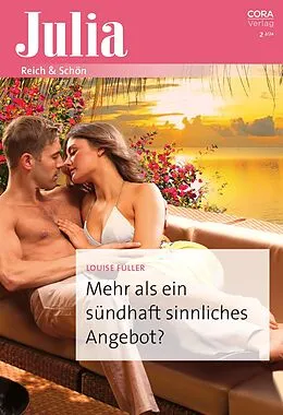 E-Book (epub) Mehr als ein sündhaft sinnliches Angebot? von Louise Fuller