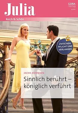 E-Book (epub) Sinnlich berührt - königlich verführt von Jackie Ashenden