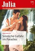 E-Book (epub) Sinnliche Gefahr im Paradies von Emmy Grayson