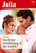 E-Book (epub) Nacht der Versöhnung in der Karibik? von Annie West
