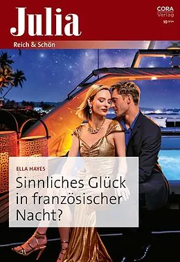 E-Book (epub) Sinnliches Glück in französischer Nacht? von Ella Hayes