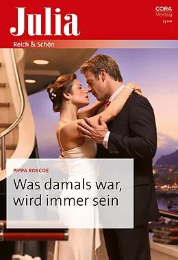 E-Book (epub) Was damals war, wird immer sein von Pippa Roscoe
