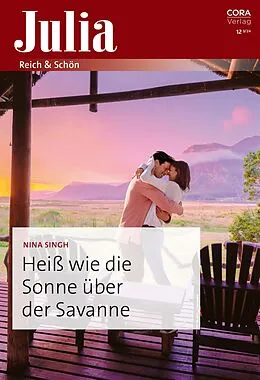 E-Book (epub) Heiß wie die Sonne über der Savanne von Nina Singh