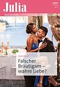 E-Book (epub) Falscher Bräutigam - wahre Liebe? von Tara Pammi