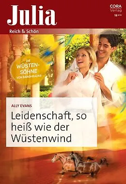 E-Book (epub) Leidenschaft, so heiß wie der Wüstenwind von Ally Evans