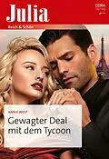 E-Book (epub) Gewagter Deal mit dem Tycoon von Annie West