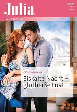 E-Book (epub) Eiskalte Nacht - glutheiße Lust von Cathy Williams